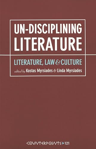 Beispielbild fr Un-Disciplining Literature. Literature, Law and Culture zum Verkauf von Valley Books