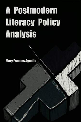 Beispielbild fr A Postmodern Literacy Policy Analysis zum Verkauf von Better World Books: West