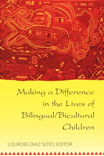 Beispielbild fr Making a Difference in the Lives of Bilingual/Bicultural Children: Fifth Printing zum Verkauf von ThriftBooks-Atlanta