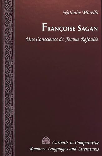 Stock image for Franoise Sagan Une Conscience de Femme Refoule for sale by Librairie La Canopee. Inc.