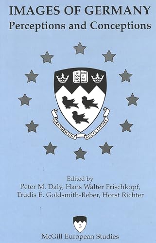 9780820449722: Images of Germany: Perceptions and Conceptions: 3 (McGill European Studies)