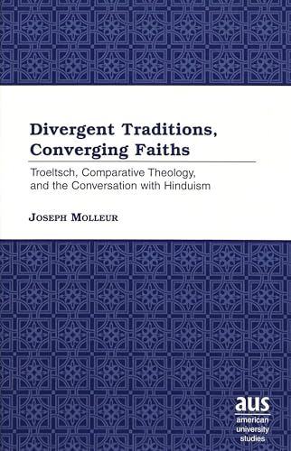 Divergent Traditions, Converging Faiths.