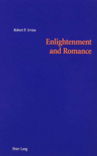 Enlightenment and Romance: Gender and Agency in Smollett and Scott (9780820450919) by Irvine, Robert P