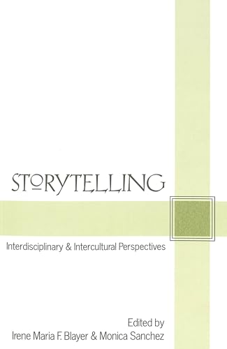 Beispielbild fr Storytelling: Interdisciplinary and Intercultural Perspectives zum Verkauf von Bay Used Books