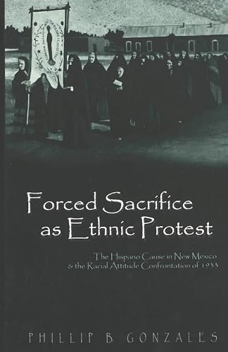 Stock image for Forced Sacrifice as Ethnic Protest. for sale by SKULIMA Wiss. Versandbuchhandlung