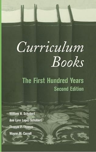 9780820451923: Curriculum Books: The First Hundred Years