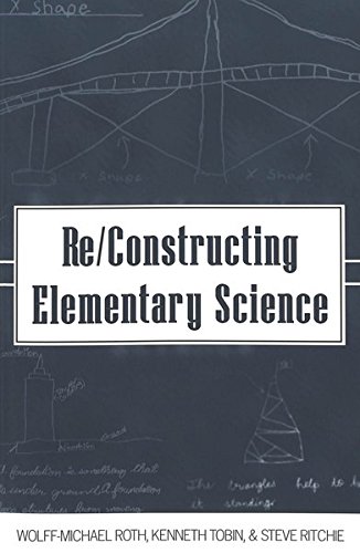 Imagen de archivo de Re/Constructing Elementary Science a la venta por Ria Christie Collections