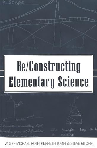 Stock image for Re/Constructing Elementary Science for sale by Ria Christie Collections