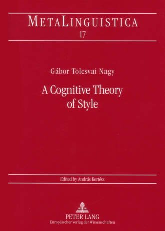 Imagen de archivo de A Cognitive Theory of Style (Metalinguistica) a la venta por Powell's Bookstores Chicago, ABAA