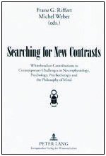 Imagen de archivo de Searching for New Contrasts: Whiteheadian Contributions to Contemporary Challenges in Neurophysiology, Psychology, Psychotherapy & the Philosophy. a la venta por Powell's Bookstores Chicago, ABAA