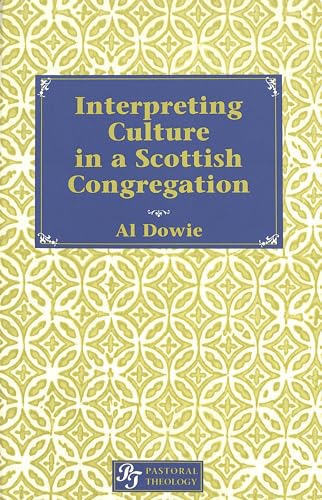 Interpreting Culture in a Scottish Congregation.