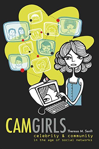 9780820456942: Camgirls: Celebrity and Community in the Age of Social Networks (4) (Digital Formations)