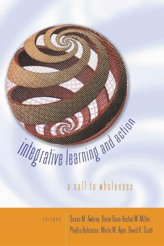 Stock image for Integrative Learning and Action: A Call to Wholeness (Studies in Education and Spirituality) for sale by suffolkbooks