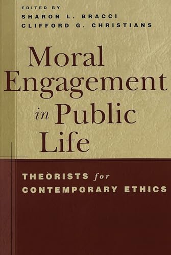 Stock image for Moral Engagement in Public Life: Theorists for Contemporary Ethics for sale by ThriftBooks-Atlanta