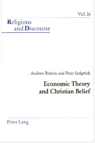 9780820462844: Economic Theory and Christian Belief: v. 16 (Religions and Discourse)