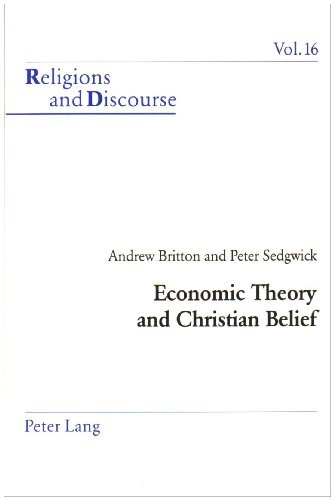 9780820462844: Economic Theory and Christian Belief (Religions and Discourse)