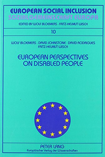 Stock image for European Perspectives on Disabled People =: Behinderte Menschen Aus Europaischen Blickwinkeln (European Social Inclusion) for sale by Patrico Books