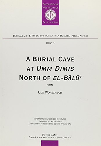 Beispielbild fr Burial Cave at Umm Dimis North of El-Balu zum Verkauf von Powell's Bookstores Chicago, ABAA