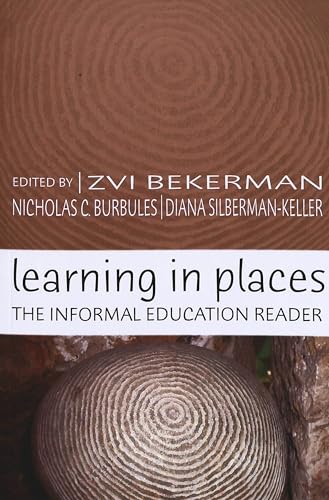 Stock image for Learning in Places: The Informal Education Reader (Counterpoints) for sale by Wonder Book