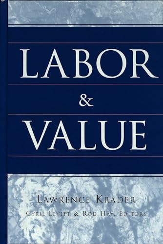 Labor and Value: Edited by Cyril Levitt and Rod Hay (9780820467986) by Hay, Rod; Levitt, Cyril