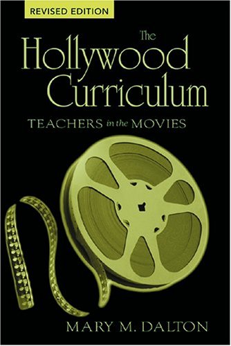 Beispielbild fr The Hollywood Curriculum: Teachers in the Movies (Counterpoints) zum Verkauf von AwesomeBooks