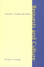 9780820468518: Requests and Culture: Politeness in British English and Japanese Third Printing