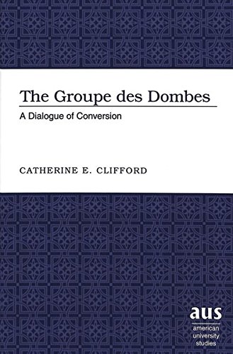 9780820469089: THE GROUPE DES DOMBES: A Dialogue of Conversion: 231 (American University Studies)