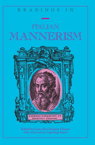 Readings in Italian Mannerism: with a Foreword by Craig Hugh Smyth- Second Printing (American University Studies) (9780820470634) by Cheney, Liana De Girolami