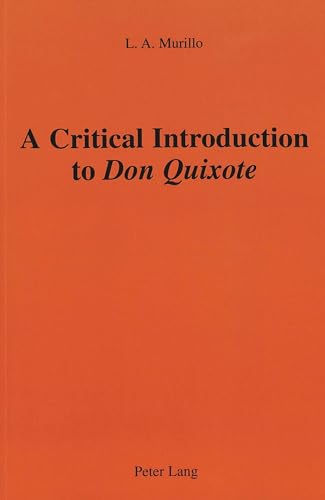 Stock image for A Critical Introduction to Don Quixote for sale by GF Books, Inc.