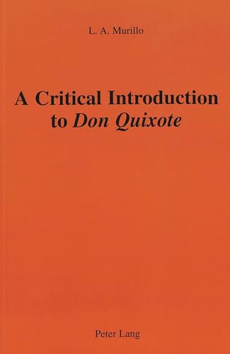 9780820470931: A Critical Introduction to Don Quixote