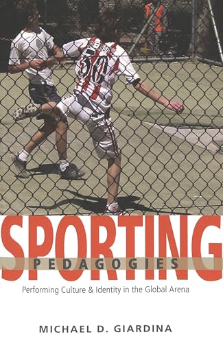 Stock image for Sporting Pedagogies: Performing Culture & Identity in the Global Arena for sale by HPB-Red