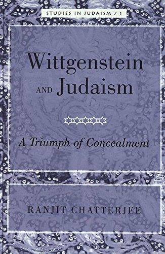 9780820472560: Wittgenstein and Judaism: A Triumph of Concealment: 1 (Studies in Judaism)