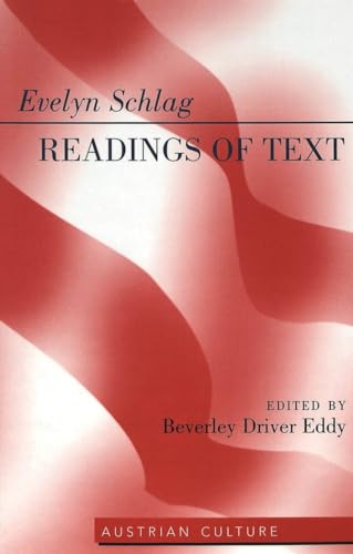 Stock image for Evelyn Schlag: Readings of Text (Austrian Culture) (English and German Edition) for sale by Wonder Book