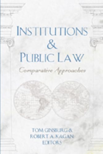 Beispielbild fr Institutions & Public Law: Comparative Approaches (Teaching Texts in Law and Politics) zum Verkauf von Books From California