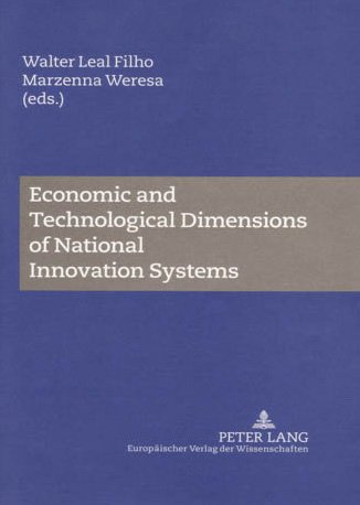 9780820477831: Economic and Technological Dimensions of National Innovation Systems