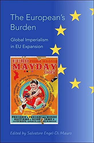 9780820478272: The European's Burden: Global Imperialism in EU Expansion