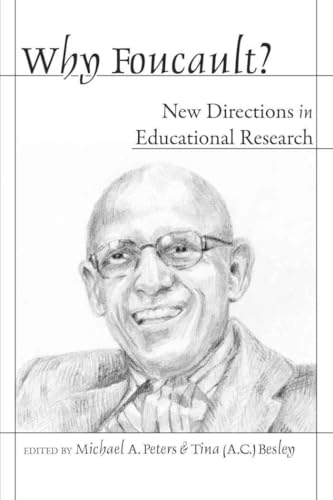 Stock image for Why Foucault?: New Directions in Educational Research (Counterpoints) for sale by Books of the Smoky Mountains