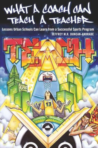 9780820479057: What a Coach Can Teach a Teacher: Lessons Urban Schools Can Learn from a Successful Sports Program (Counterpoints)