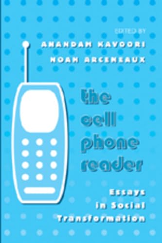 9780820479194: The Cell Phone Reader: Essays in Social Transformation