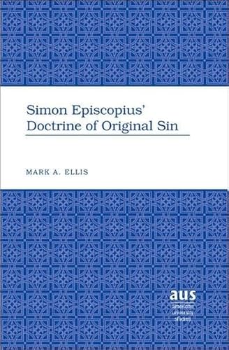 9780820481098: Simon Episcopius' Doctrine of Original Sin: 240