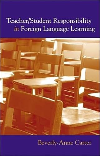 Beispielbild fr Teacher/Student Responsibility in Foreign Language Learning zum Verkauf von Books From California