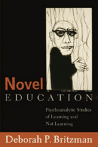 Beispielbild fr Novel Education: Psychoanalytic Studies of Learning and Not Learning: 300 (Counterpoints) zum Verkauf von Reuseabook