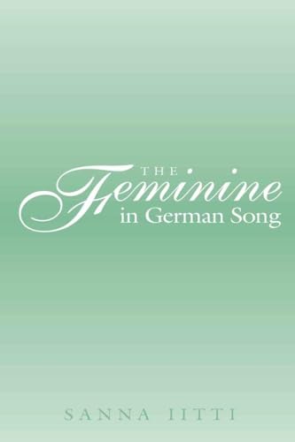 9780820481579: The Feminine in German Song