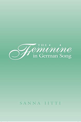 Stock image for The Feminine in German Song for sale by Monster Bookshop