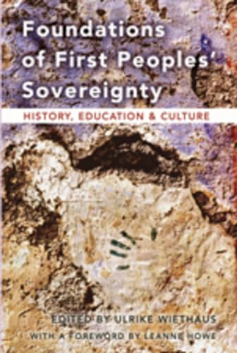 Stock image for Foundations of First Peoples Sovereignty: History, Education & Culture for sale by Revaluation Books