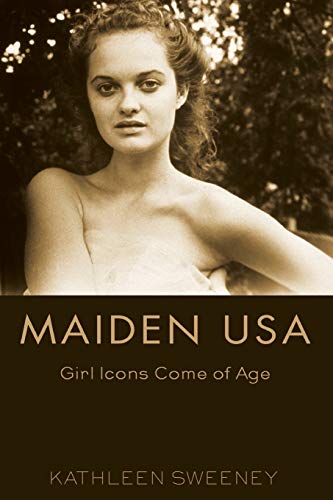 Stock image for Maiden USA : Girl Icons Come of Age for sale by Ria Christie Collections