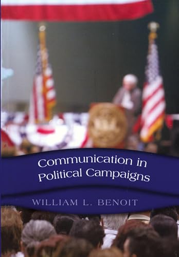 Imagen de archivo de Communication in Political Campaigns (Frontiers in Political Communication) a la venta por BooksRun