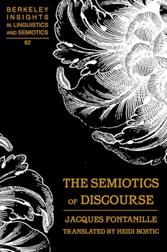 Beispielbild fr The Semiotics of Discourse: Translated by Heidi Bostic (Berkeley Insights in Linguistics and Semiotics) [Hardcover] Bostic, Heidi zum Verkauf von Brook Bookstore