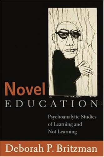 9780820486666: Novel Education: Psychoanalytic Studies of Learning and Not Learning: 300 (Counterpoints)