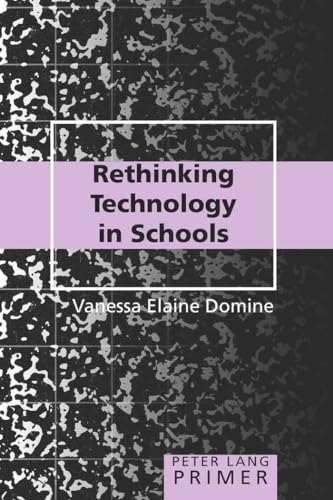 Beispielbild fr Rethinking Technology in Schools Primer (Peter Lang Primer) zum Verkauf von SecondSale